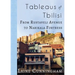 Tableaus of Tbilisi: From Rustaveli Avenue to Narikala Fortress