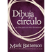 El Dibuja el c��rculo, Devocional: El desaf��o de 40 d��as de oraci��n = Draw the Circle = Dra