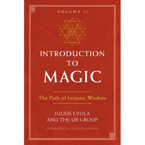 Introduction to Magic, Volume II: The Path of Initiatic Wisdom