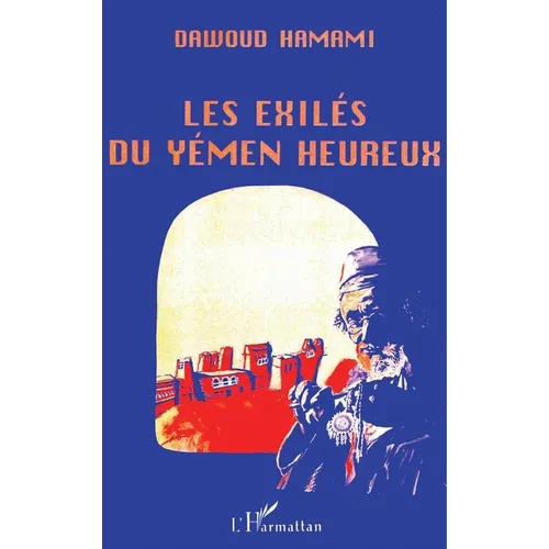 Les exilés du Yémen heureux