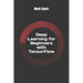 Deep Learning for Beginners with TensorFlow: The basics