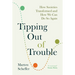 Tipping Out of Trouble: How Societies Transformed and How We Can Do So Again