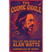 The Cosmic Giggle: The Life and Music of Alan Watts