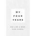 My Four Years: One Line A Week High School: High School Memory Book