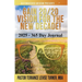 Gain 20/20 Vision for the New Decade! 2025 - 365 Day Journal: Document Your Journey!
