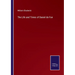 The Life and Times of Daniel de Foe