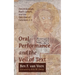 Oral Performance and the Veil of Text: Detextification, Paul's Letters, and the Test Case of Galatians 2-3