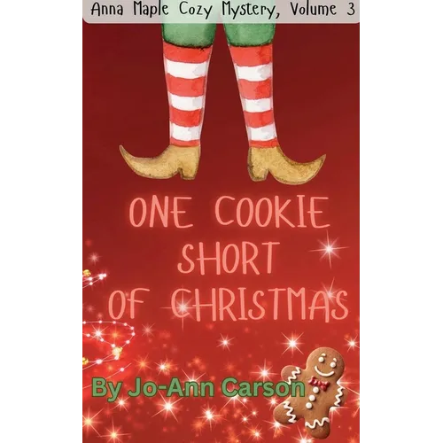 One Cookie Short of Christmas