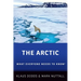 The Arctic: What Everyone Needs to Know(r)