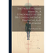 The Practitioner's Manual, A Condensed System Of General Medical Diagnosis And Treatment