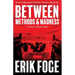 Between Methods & Madness: A Project Pegasus Novel