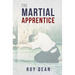 The Martial Apprentice: Life as a Live in Student of Japanese Jujutsu