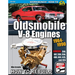 Oldsmobile V-8 Engines 1964-1990: How to Rebuild