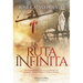 La Ruta Infinita (the Infinite Route)
