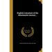 English Literature of the Nineteenth Century ..