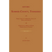 Historic Sumner County, Tennessee; With Genealogies of the Bledsoe, Cage and Douglass Families and Genealogical Notes of Other Sumner County Families.
