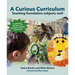 A Curious Curriculum: Teaching Foundation Subjects Well