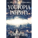 Youtopia Infinity: A Techno-Thriller