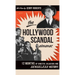 The Hollywood Scandal Almanac: 12 Months of Sinister, Salacious and Senseless History!