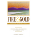 Fire and Gold - new edition