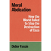 Moral Abdication: How the World Failed to Stop the Destruction of Gaza