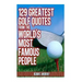 129 Greatest Golf Quotes from the World's Most Famous People: Greatest Golf Quotes