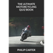 The Ultimate Motorcycling Quiz Book