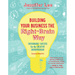 Building Your Business the Right-Brain Way: Sustainable Success for the Creative Entrepreneur