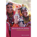 Religion in India: A Historical Introduction