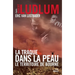 La Traque Dans La Peau: thriller - traduit de l'anglais (Etats-Unis) par Florianne Vidal