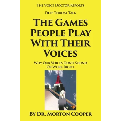 The Games People Play With Their Voices