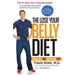 The Lose Your Belly Diet: Change Your Gut, Change Your Life