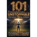 101 Foundations for the Unstoppable Christian Young Athlete: Life-Shaping Principles for Athletes to Build Resilience, Confidence, and Lead With Faith