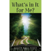 What's in It for Me?