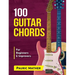 100 Guitar Chords: For Beginners & Improvers