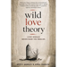 Wild Love Theory: Love Should Never Make You Smaller