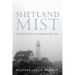 Shetland Mist: A Shetland Family in the Methodist Movement