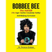 Bobbee Bee the Hater (His Anger Teaches Everybody Reality): Anti-Bullying Curriculum