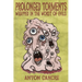 Prolonged Torments Bound in the Worst of Evils