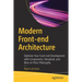 Modern Front-End Architecture: Optimize Your Front-End Development with Components, Storybook, and Mise En Place Philosophy