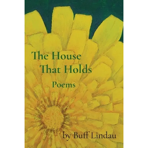 The House That Holds: Poems