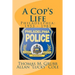 A Cop's Life: Philadelphia: 1953 - 1983