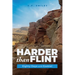 Harder than Flint: Eighty Days with Ezekiel