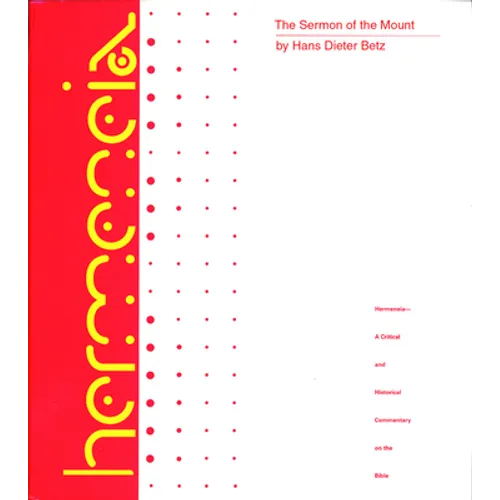 The Sermon on the Mount: A Commentary on the Sermon on the Mount