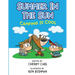 Summer in the Sun: Camping is Cool!