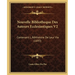 Nouvelle Bibliotheque Des Auteurs Ecclesiastiques V2: Contenant L'Histoire De Leur Vie (1693)