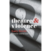 Theatre and Violence