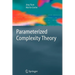 Parameterized Complexity Theory