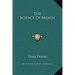 The Science Of Breath