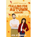 Falling for Autum Again: A Closed Door, Second Chance RomCom